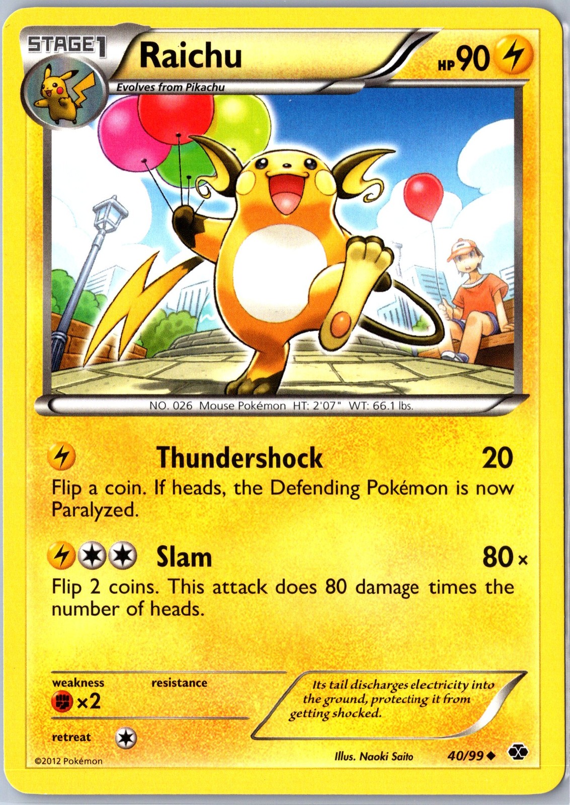 Next Destinies #40/99 Raichu Base - NM