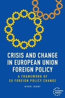 Crisis And Change In European Union Foreign Policy Nikki Ikani Taschenbuch 2025