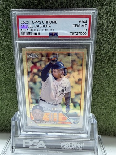 2023 Topps Chrome Miguel Cabrera Superfractor 1/1 #164 PSA 10 Tigers