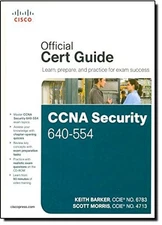 CCNA SECURITY 640-554 OFFICIAL CERT GUIDE By Keith Barker & Scott Morris *Mint*