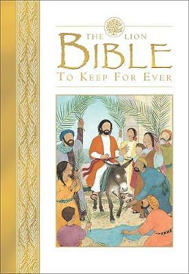 The Lion Bible to Keep for Ever by Lois Rock (Hardcover, 2013)