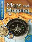 Discover Science: Maps and Mapping by Deborah Chancellor (Paperback, 2010)