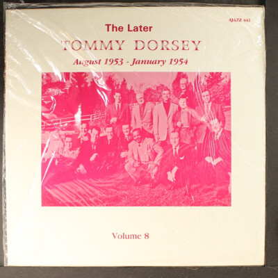 TOMMY DORSEY: the later, vol. 8 - 1953-1954 AJAZZ 12'' LP 33 RPM Sealed