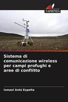 Ismael Antó Espelta | Sistema Di Comunicazione Wireless Per Campi Profughi E...