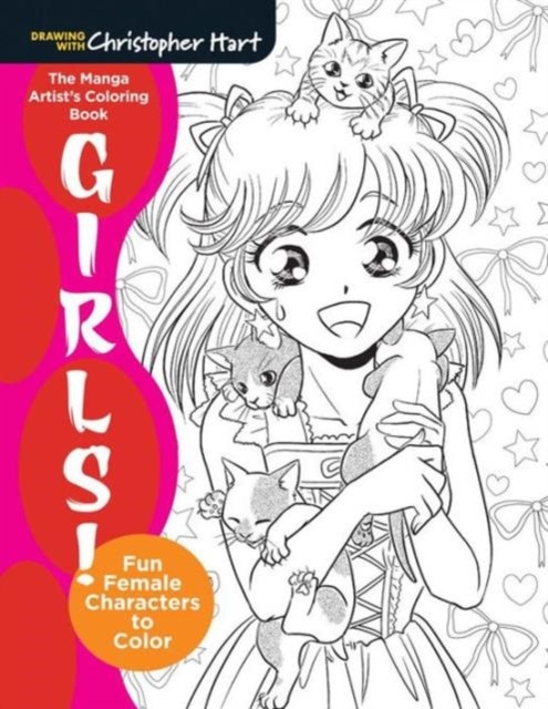 The Manga Artist’s Coloring Book: Girls by Christopher Hart (Paperback Book)