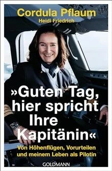 Guten Tag, hier spricht Ihre Kapitänin: Von Höhen... | Buch | Zustand sehr gut - Bild 1 von 2