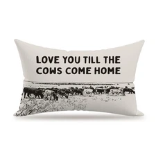 XUISWELL807 Vintage Farmhouse I Love You Till The Cows Come Home 12x20 Pillow...