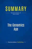 Summary: The Genomics Age | Review And Analysis Of Smith's Book | Publishing