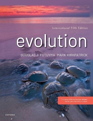 Evolution by Douglas Futuyma, Mark Kirkpatrick - 9780197619629
