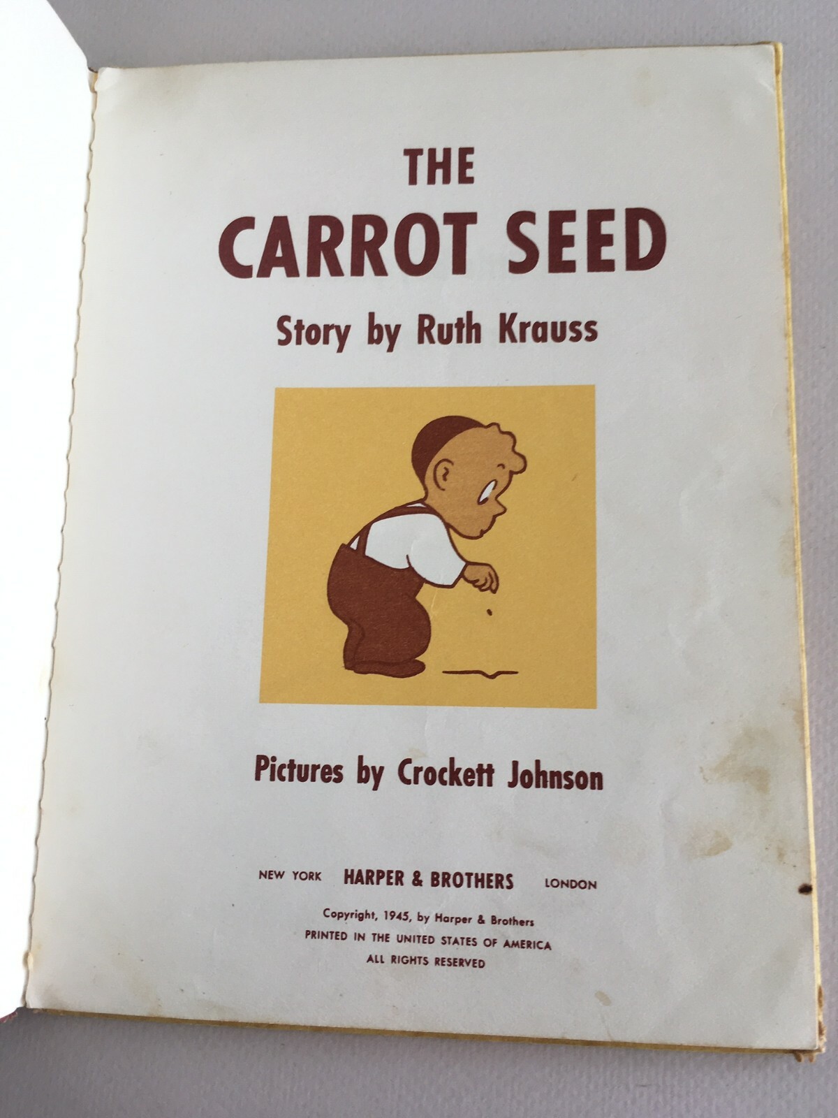 THE CARROT SEED by RUTH KRAUSS illustrated by CROCKETT JOHNSON 1945