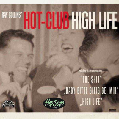CD    RAY COLLINS' HOT CLUB   ''High Life''