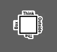 Think Outside the Box Sticker Waterproof Quote Creative Gift NEW