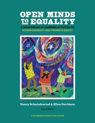 Open Minds to Equality : A Sourcebook of Learning Activities to A
