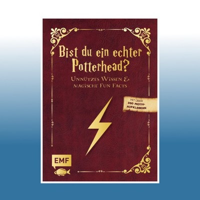 Bist du ein echter Potterhead? - Unnützes Wissen und magische Fu... | Ungelesen