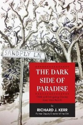 Richard J Kerr The Dark Side of Paradise (Taschenbuch)