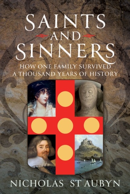 Saints & Sinners by Nicholas St Aubyn (Hardback Book)