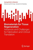Biomaterials For Tissue Regeneration Mohammad M. Farag