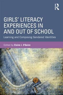 Girls' Literacy Experiences In and Out of School by 