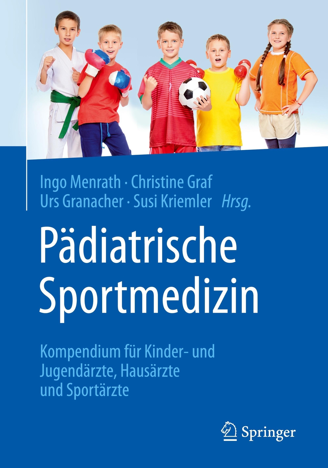 Thumbnail - Pädiatrische Sportmedizin | Ingo Menrath (u. A.) | Deutsch |