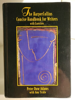 The Harper Collins Concise Handbook For Writers With Exercises Peter Dow...