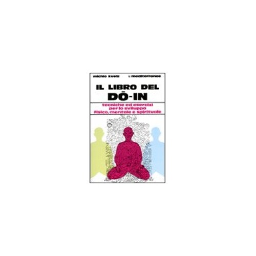 Libri Michio Kushi - Il Libro Del Do-In - Immagine 4