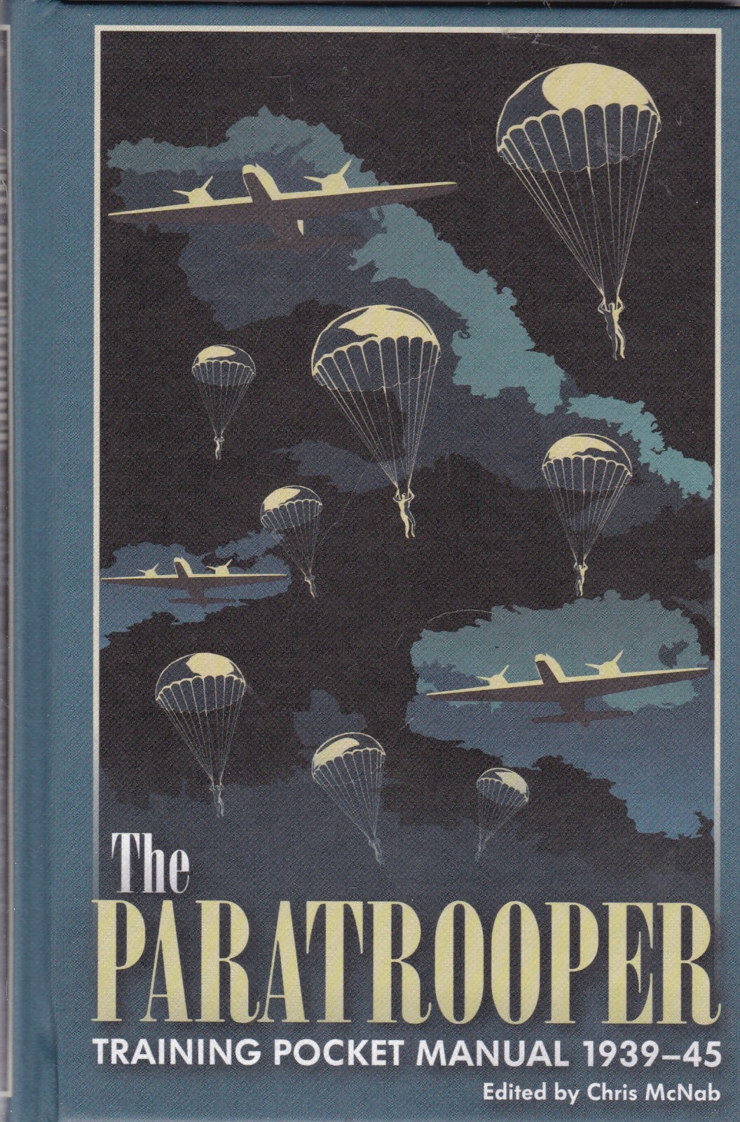 The Paratrooper Training Pocket Manual 1939–1945-McNab, Chris Ch - Image 2