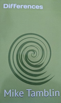 Differences by Mike Tamblin. A short story of love, envy and vengeance. 