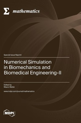 Numerical Simulation in Biomechanics and Biomedical Engineering-II | Buch | 2023
