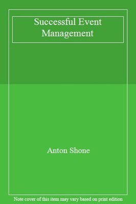 Successful Event Management,Anton Shone