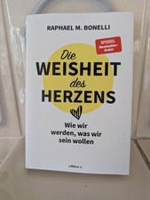 ❤️ Die Weisheit Des Herzens von Raphael M.Bonelli Spiegel Bestseller 2023 ❤️