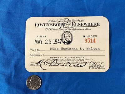 1947 Col GLENMORE'S OWENSBORO & ELSEWHERE RR O&E DIV GLENMORE LINES FREE PASS