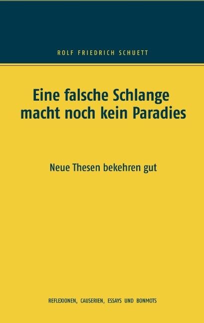 Thumbnail - Rolf Friedrich Schuett / Eine Falsche Schlange Macht Noch Kein