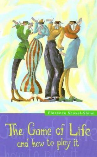 The Game of Life and How to Play It by Florence Scovel Shinn (1999 ...