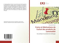 Mohamed Ali Fareh | Freins Et Motivations De L'achat Des Produits De Commodité
