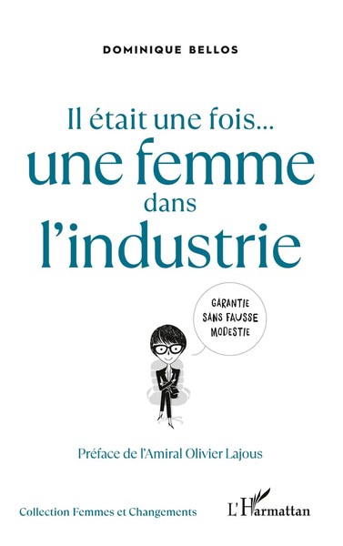 Dominique Bellos | Il éTait Une Fois... Une Femme Dans L'industrie | Taschenbuch-image