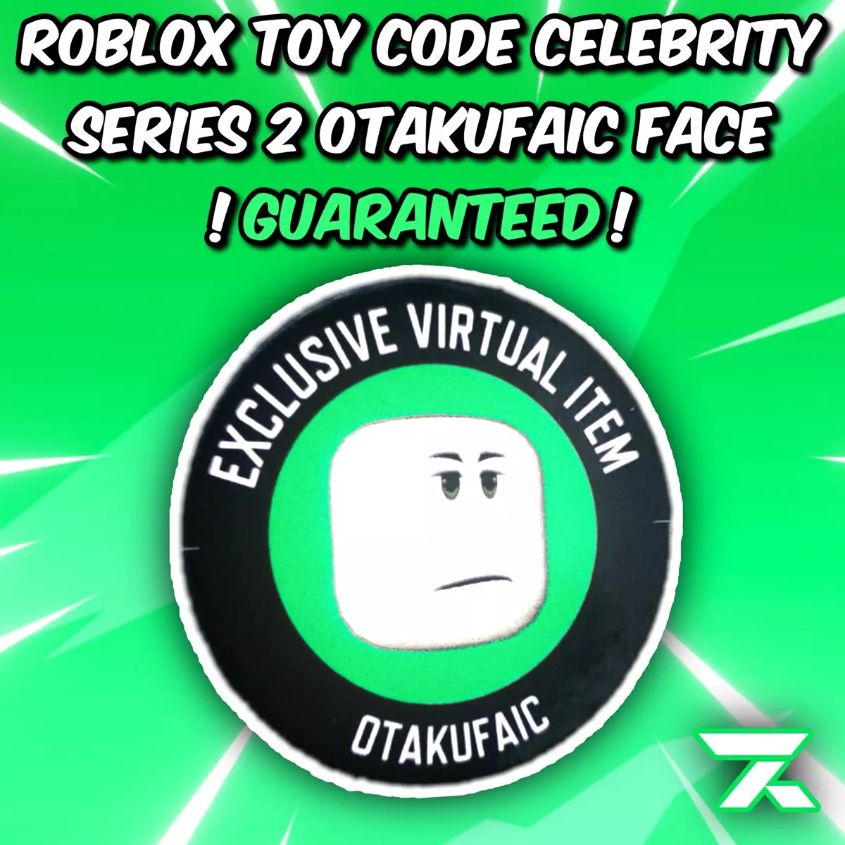 Roblox Toy Code Celebrity Series 2 Otakufaic Face *CODE ONLY