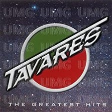 Tavares - The Greatest Hits
