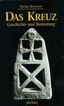 Das Kreuz. Geschichte und Bedeutung von not specified | Buch | Zustand sehr gut
