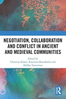 Christian KröTzl (U. A.) | Negotiation, Collaboration And Conflict In Ancient...