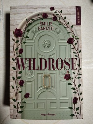 Buch Wildrose Emilie Parizot Hugo Roman