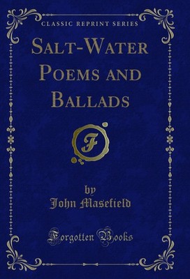 Salt-Water Poems and Ballads (Classic Reprint)