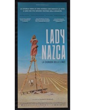 Affiche LADY NAZCA La Dame Des Lignes Damien Dorsaz Lingnau Gallienne Ross
