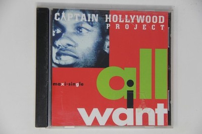 Captain Hollywood Project All I Want Maxi Single CD