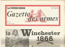 GAZETTE DES ARMES N°03 WINCHESTER 66 / TIR CONTINU AU REVOLVER / MAUSER 98 K