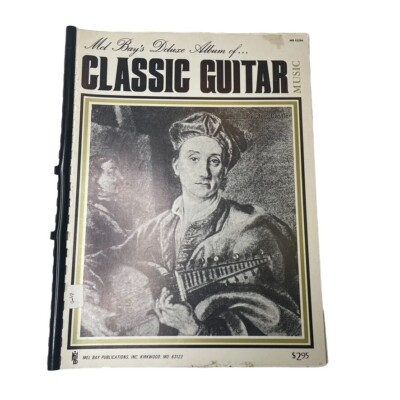 Mel bays Deluxe Album Classic Guitar Sheet Music 1971 u
