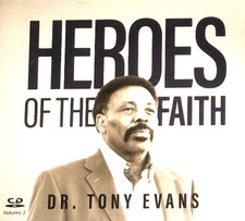 Tony Evans *HEROES OF FAITH VOLUME 2 7 CDs*