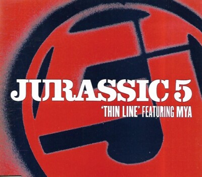 Jurassic 5 - 'Thin Line' feat. Mya (2003 Promo CD Single)