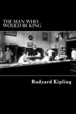 The Man Who Would Be King