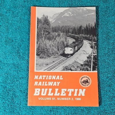 National Railway Bulletin Magazine Vol 51 No 2 1986 NRHS Railroadiana Trains