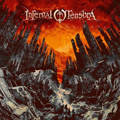 INFERNAL TENEBRA - AS NATIONS FALL  CD NEU 